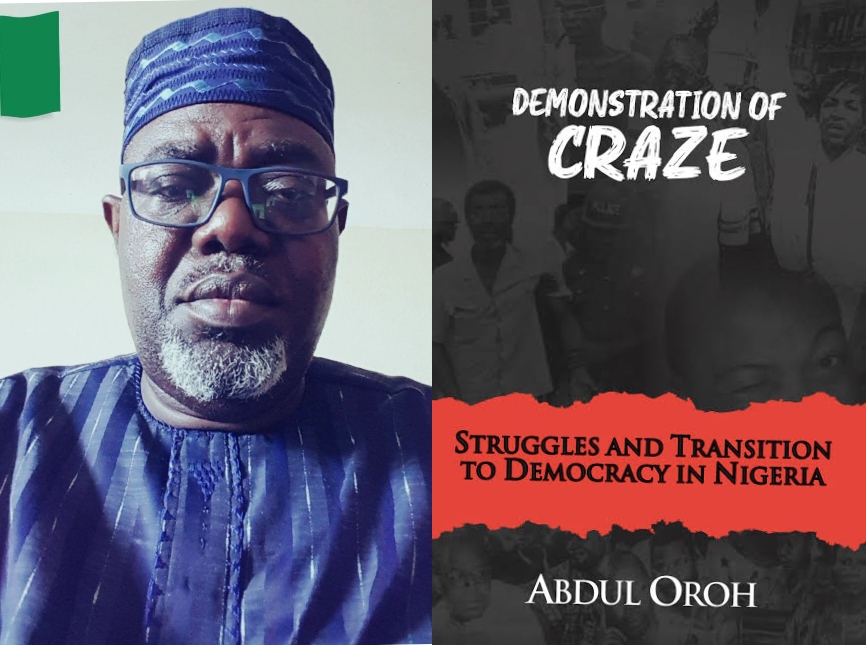 Critical review of Demonstration of Craze and Nigeria’s democratic evolution